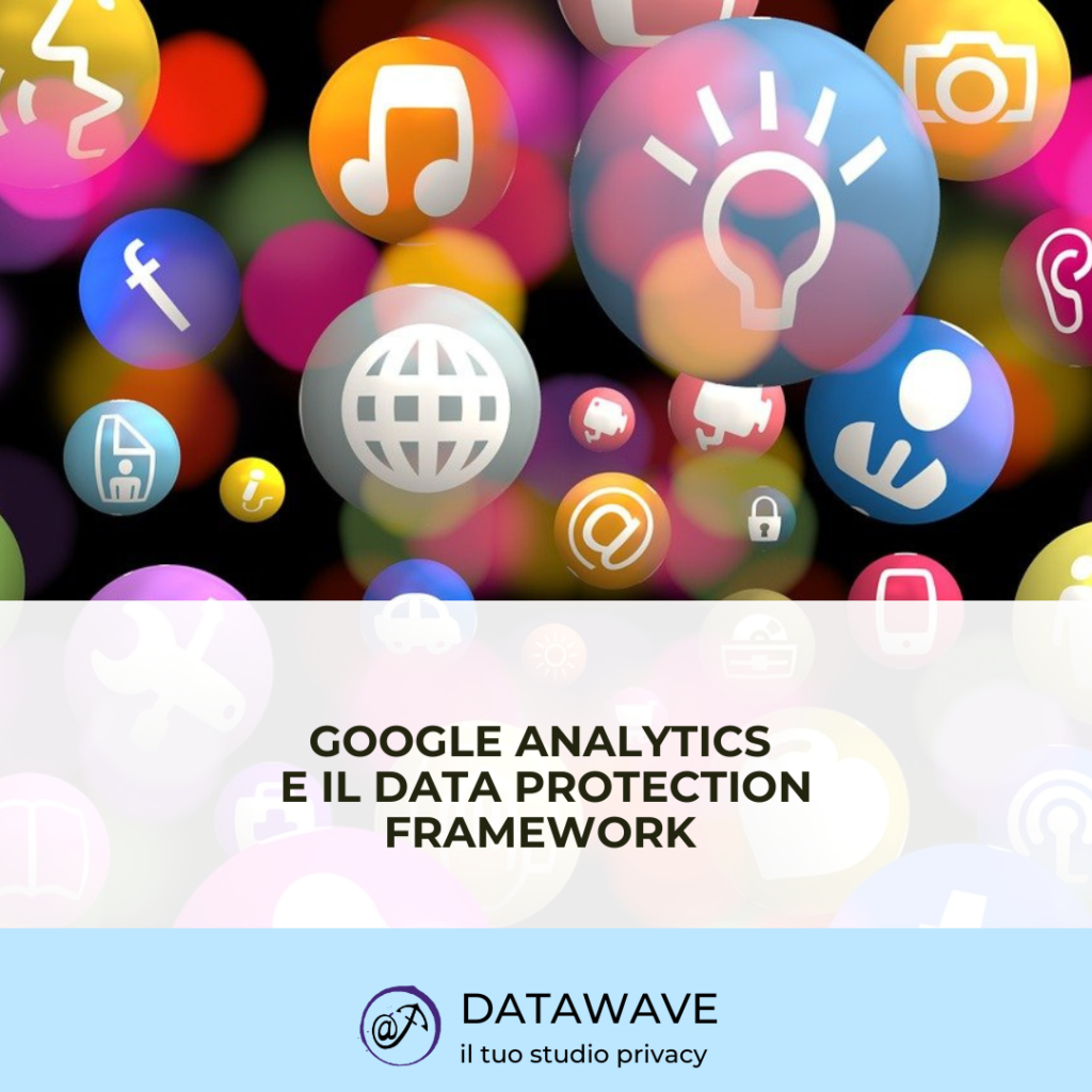 Privacy, avvocato privacy, videosorveglianza, privacy pesaro, privacy marche, privacy bologna, diritti dell'interessato, Privacy Pesaro, Consulente privacy, sito web, privacy sito web, adempimenti sito web, cookie, cookie banner, google analytics, data protection framework, DPF, trasferimento dati in US, trasferimento dati, trasferimento dati UE US